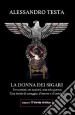 La donna dei sigari. E-book. Formato EPUB ebook