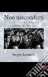 Non nasconderti : Sotto il palco e dentro le canzoni dei Denovo. E-book. Formato EPUB ebook