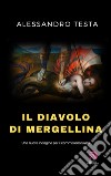 Il diavolo di Mergellina. E-book. Formato EPUB ebook di Alessandro Testa