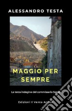 Maggio per sempre. E-book. Formato EPUB ebook