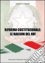 Riforma costituzionale: le ragioni del no!. E-book. Formato EPUB ebook