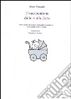 Il primo anno del bambino dalla A alla Zetatutto quello che avreste domandato al pediatra se ne aveste avuto il tempo. E-book. Formato EPUB ebook