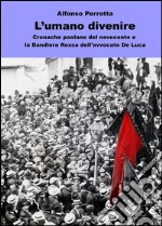 L'umano divenire. E-book. Formato EPUB ebook