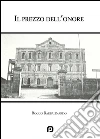 Il prezzo dell'onore. E-book. Formato EPUB ebook di Rocco Barbalinardo