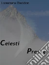 Celesti presagi. E-book. Formato Mobipocket ebook di Stega Elisabetta