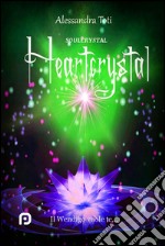 Heartcrystal. E-book. Formato EPUB ebook