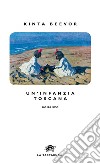 Un'infanzia in Toscana. E-book. Formato EPUB ebook