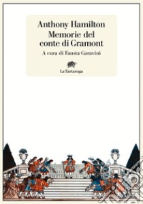 Le memorie del conte di Gramont. E-book. Formato EPUB ebook di Anthony Hamilton