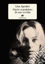 Diario scandaloso di una vecchia. E-book. Formato EPUB