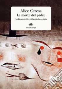 La morte del padre. E-book. Formato EPUB ebook di Alice Ceresa