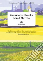 Maud Martha. E-book. Formato EPUB ebook