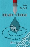 Dietro anime d'inchiostro. E-book. Formato EPUB ebook