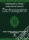 TechnosapiensCome l&apos;essere umano si trasforma in macchina. E-book. Formato EPUB ebook