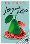 Lingua nera. E-book. Formato EPUB ebook