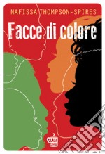 Facce di colore. E-book. Formato EPUB ebook