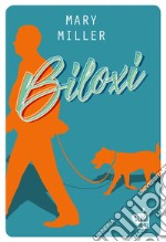 Biloxi. E-book. Formato EPUB