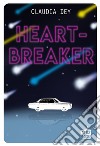 Heartbreaker. E-book. Formato EPUB ebook