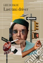 Last taxi driver. E-book. Formato EPUB