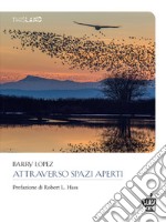 Attraverso spazi aperti. E-book. Formato EPUB ebook