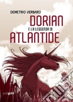 Dorian e la leggenda di Atlantide. E-book. Formato EPUB