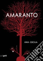 Amaranto. E-book. Formato EPUB