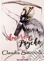 Amore e Psycho (Floreale). E-book. Formato EPUB ebook