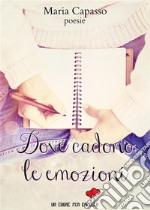 Dove cadono le emozioni (Un cuore per capello). E-book. Formato EPUB ebook