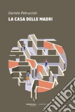 La casa delle madri. E-book. Formato EPUB