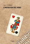 L'imitazion del vero. E-book. Formato EPUB ebook di Ezio Sinigaglia