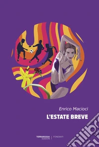 L'estate breve. E-book. Formato EPUB ebook