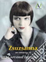 Zsuzsanna. E-book. Formato EPUB ebook