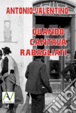 Quando cantava Rabagliati . E-book. Formato EPUB ebook