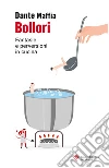 Bollori: Fantasie e perversioni in cucina. E-book. Formato EPUB ebook