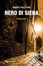 Nero di Siena. E-book. Formato EPUB ebook