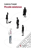 Piccole esistenze. E-book. Formato EPUB ebook