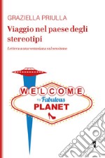 Viaggio nel paese degli stereotipi: Lettera a una venusiana sul sessismo. E-book. Formato EPUB ebook