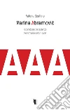 Marina Abramovic: Il paradosso dell'assenza - Performance 1967-2016. E-book. Formato EPUB ebook