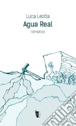 Agua Real. E-book. Formato EPUB ebook