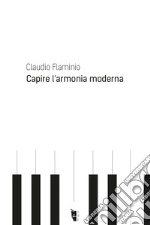 Capire l'armonia moderna. E-book. Formato PDF ebook