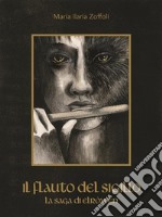 Il flauto del sigillo: La Saga di Elròwen. E-book. Formato EPUB ebook