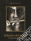 Il flauto del sigillo: La Saga di Elròwen. E-book. Formato PDF ebook di Maria Ilaria Zoffoli