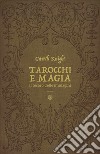 Tarocchi e Magia: Il tesoro delle immagini. E-book. Formato EPUB ebook