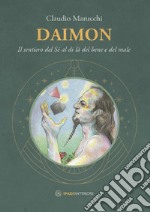 Daimon: Il sentiero del Sé al di là del bene e del male. E-book. Formato EPUB ebook