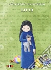 Luce. E-book. Formato EPUB ebook di Bettina Bartalesi