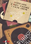 Di morte, d'insonnia e d'altre canzoni. E-book. Formato EPUB ebook di Riccardo landini