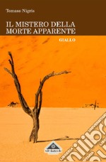 Il mistero della morte apparente. E-book. Formato EPUB ebook