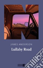 Lullaby Road. E-book. Formato EPUB ebook