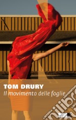 Il movimento delle foglie. E-book. Formato EPUB