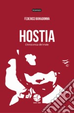 Hostia: L'innocenza del male. E-book. Formato EPUB