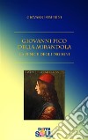 Giovanni Pico della Mirandola: La Fenice degli Ingegni. E-book. Formato EPUB ebook